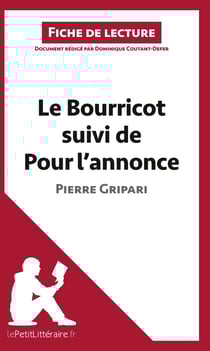 Fiche de lecture : le bourricot, suivi de pour l'annonce, de Pierre Gripari - analyse complète de l'oeuvre et résumé