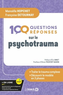 100 questions sur le psycho-trauma : mieux comprendre pour mieux traiter - le modele en 3 phases