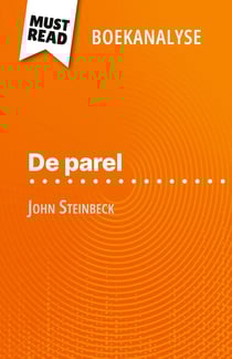 De parel van John Steinbeck (Boekanalyse) : Volledige analyse en gedetailleerde samenvatting van het werk
