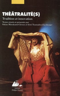 Théâtralité(s) - tradition et innovation
