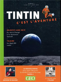 Tintin, c'est l'aventure n.1 : objectif Lune 2019