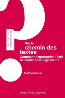 Sur le chemin des textes