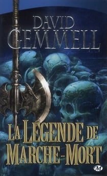 Le cycle de Drenaï : la légende de Marche-Mort