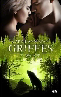Griffes Tome 7 : Walker