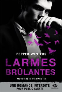 Monsters in the dark Tome 2 : larmes brûlantes