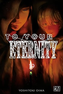 To your eternity Tome 19