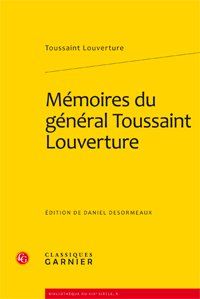 Mémoires du Général Toussaint Louverture