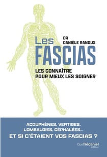Fascias : Les connaître pour mieux les soigner