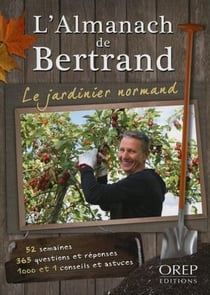 L'almanach de bertrand - le jardinier normand