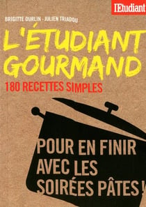 L'étudiant gourmand - 180 recettes simples
