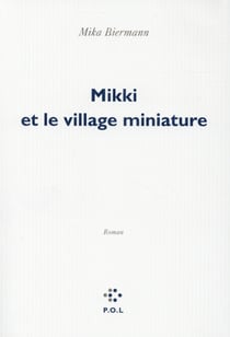 Mikki et le village miniature