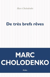 De très brefs rêves
