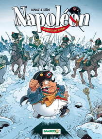 Napoléon Tome 2 - empereur et sans reproche