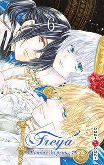Freya - l'ombre du prince Tome 6