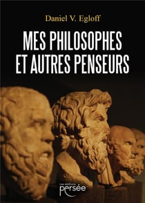 Mes philosophes et autres penseurs
