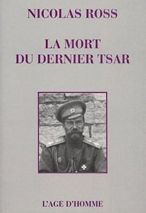 La mort du dernier tsar
