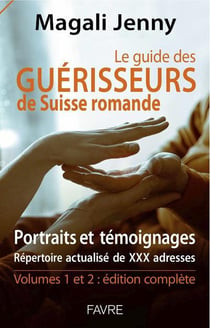 Le guide des guerisseurs de suisse romande