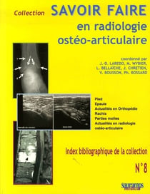 Savoir faire en radiologie osteo-articulaire t.8