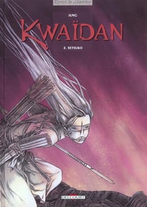 Kwaïdan Tome 2 - Setsuko