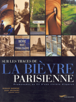 Sur les traces de la bièvre parisienne