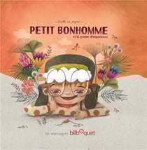 Petit bonhomme et la graine d'impatience