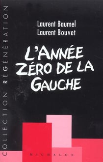 L'année zéro de la gauche