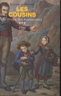 Le temps des retrouvailles (Les Cousins T3)