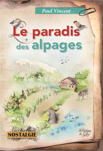 Le paradis des alpages