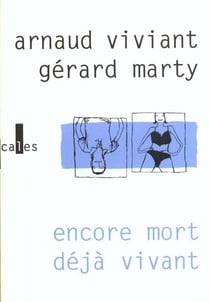 Encore mort deja vivant
