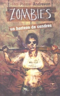 Zombies : Un horizon de cendres