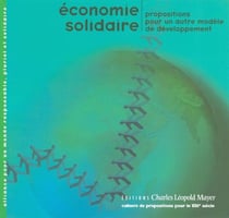 Économie solidaire : Propositions pour un autre modèle de développement