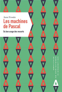 Les machines de Pascal - du bon usage des ressorts