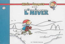 Petit Jacques aime l'hiver
