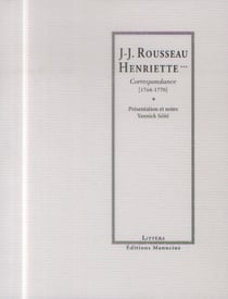 Jean-jacques rousseau et henriette *** - correspondance