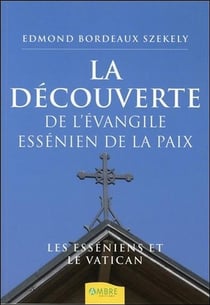La découverte de l'évangile essénien de la paix - les esséniens et le vatican