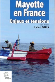 Mayotte en France - enjeux et tensions