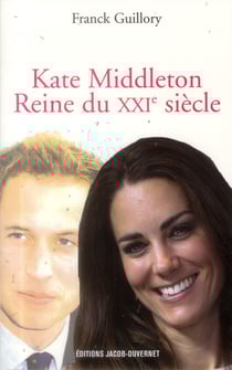 Kate middleton - reine du xxie siècle
