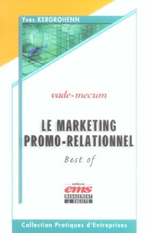 Le marketing promo-relationnel - vade-mecum - best-of