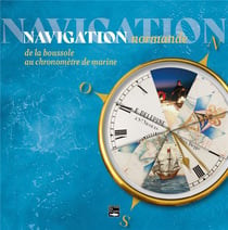 Navigation normande : de la boussole au chronomètre de marine