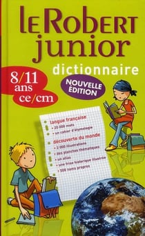 Dictionnaire le robert junior - ce/cm - 8/11 ans (édition 2010)