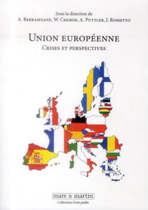 L'Union européenne - crises et perspectives