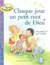 Petites bénédictions chaque jour un petit mot de Dieu