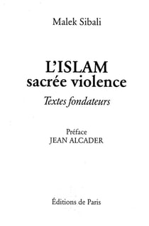 L'Islam sacrée violence - textes fondateurs