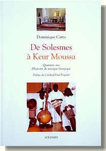 De solesmes à keur moussa