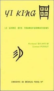 Yi King - Le livre des transformations