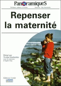 Revue panoramiques n.40 - repenser la maternité