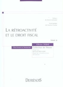 La retroactivite et le droit fiscal - vol18