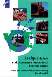 Lexique Du Bois Et Du Commerce International : Wood And International Trade Vocabulary