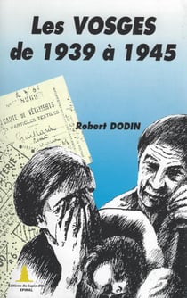 Les Vosges de 1939 à 1945