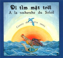 À la recherche du soleil - di tim mat troi - contes des quatre vents